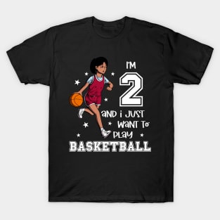 Girl plays basketball - I am 2 T-Shirt